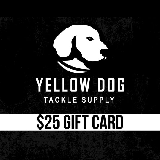 Yellow Dog Tackle Supply Gift Card